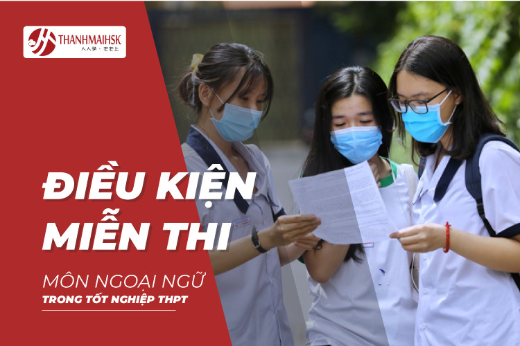 Quy định miễn thi môn Ngoại ngữ trong tốt nghiệp THPT