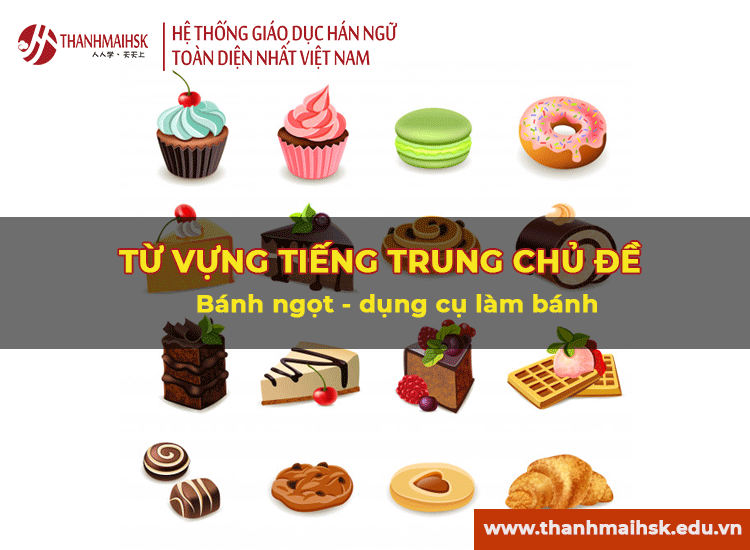 Từ vựng BJ38 Trang Đăng Nhập chủ đề bánh ngọt
