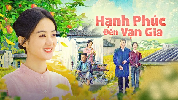 Phim Hạnh Phúc Đến Vạn Gia